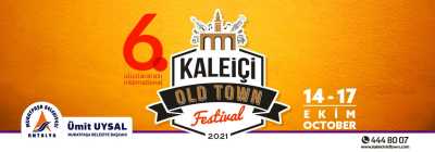 6. Uluslararası Kaleiçi Old Town Festivali